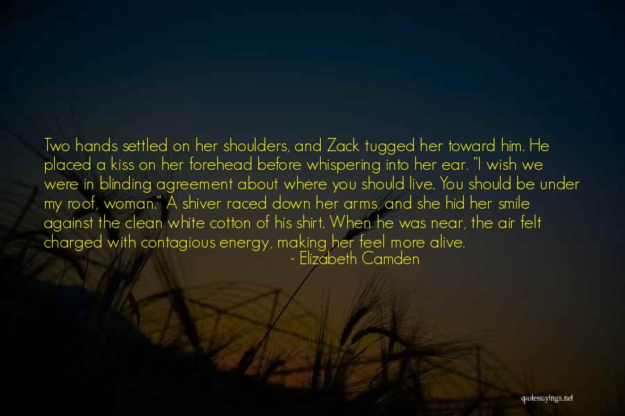 Contagious Smile Quotes By Elizabeth Camden