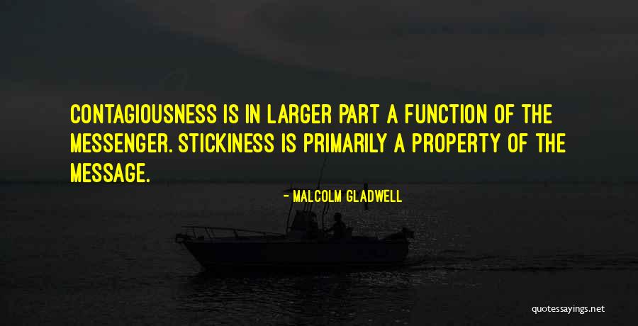 Contagiousness Quotes By Malcolm Gladwell Contagiousness Quotes By Malcolm Gladwell