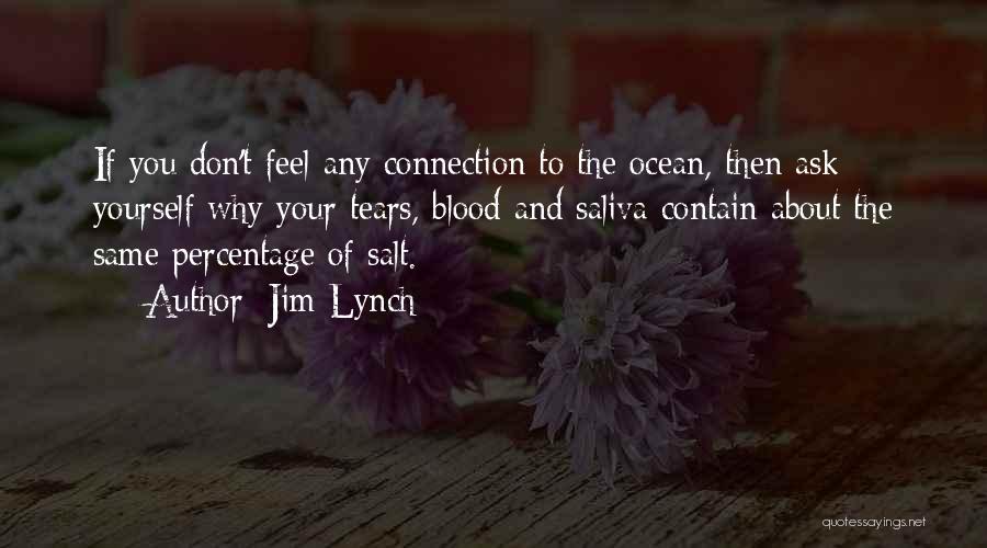 Contain Yourself Quotes By Jim Lynch