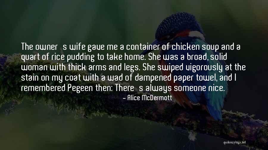 Container Home Quotes By Alice McDermott Container Home Quotes By Alice McDermott