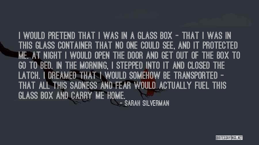 Container Home Quotes By Sarah Silverman Container Home Quotes By Sarah Silverman