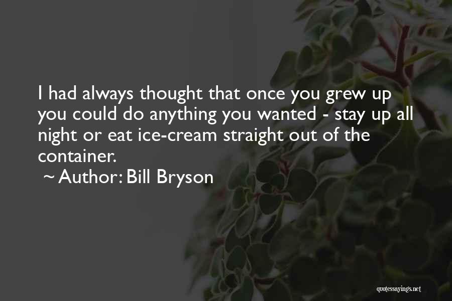 Container Quotes By Bill Bryson