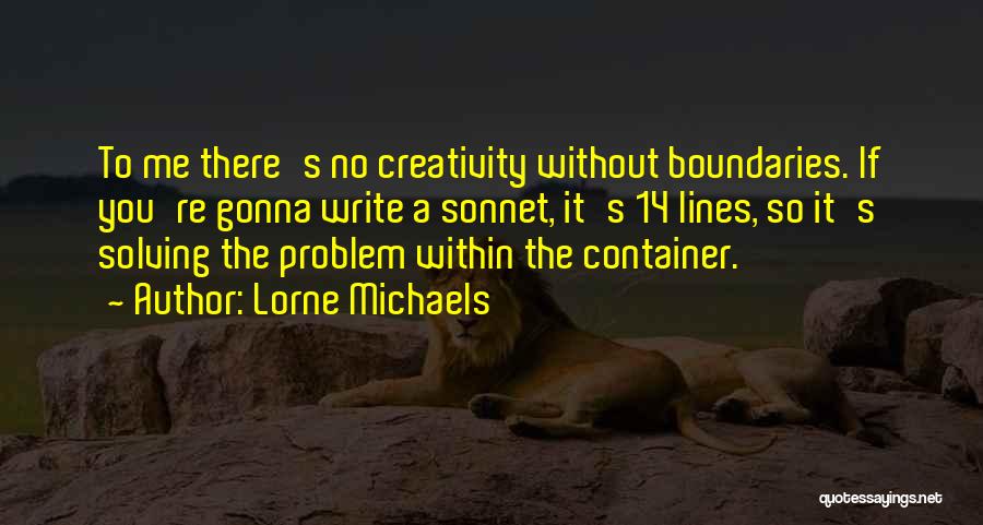 Container Quotes By Lorne Michaels