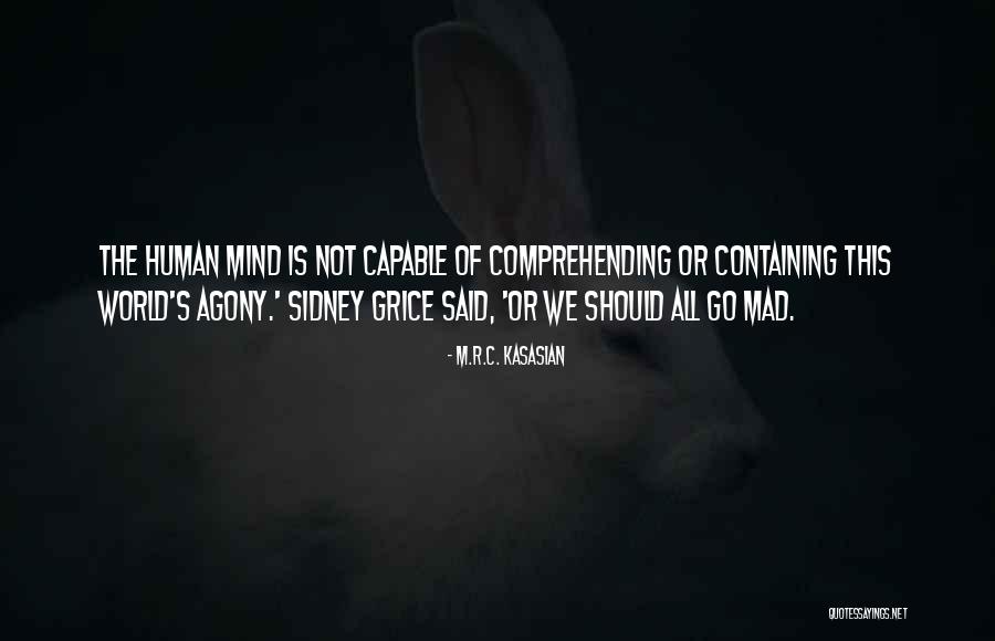 Containing Quotes By M.R.C. Kasasian Containing Quotes By M.R.C. Kasasian
