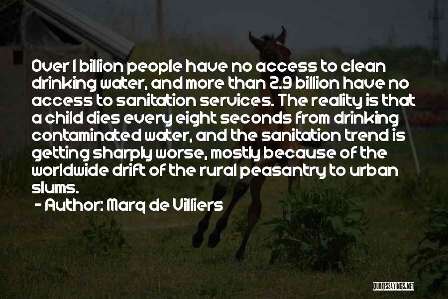 Contaminated Water Quotes By Marq De Villiers