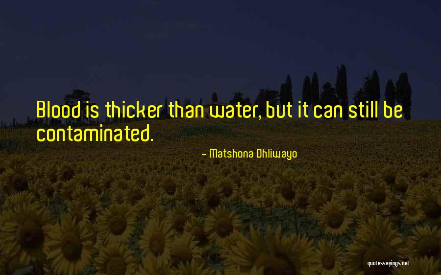 Contaminated Water Quotes By Matshona Dhliwayo