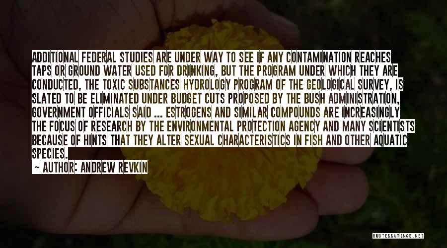 Contamination Quotes By Andrew Revkin