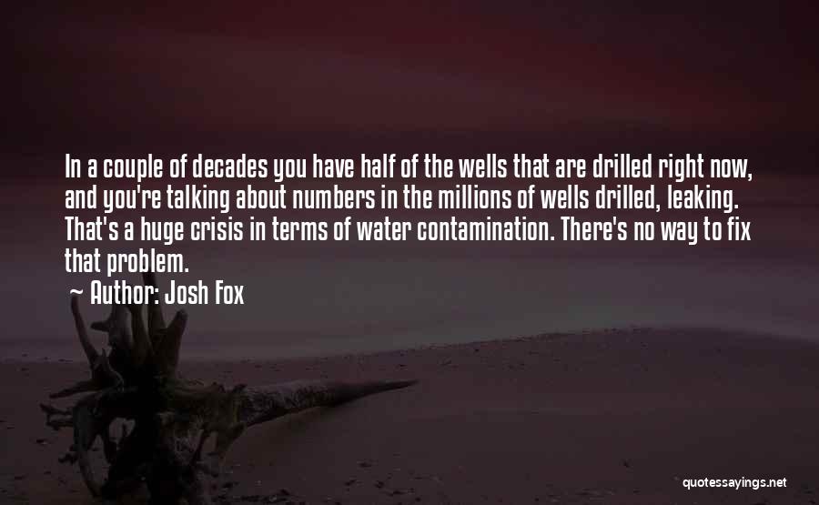 Contamination Quotes By Josh Fox