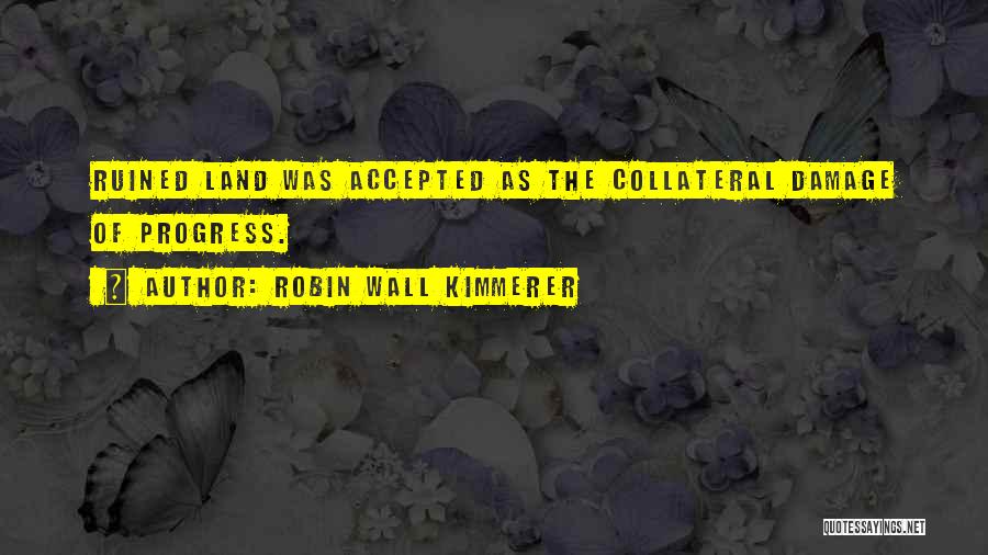 Contamination Quotes By Robin Wall Kimmerer