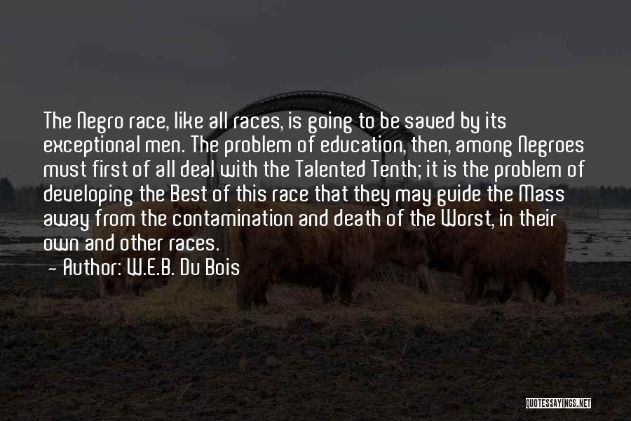 Contamination Quotes By W.E.B. Du Bois