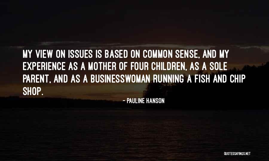 Contamos In English Quotes By Pauline Hanson Contamos In English Quotes By Pauline Hanson