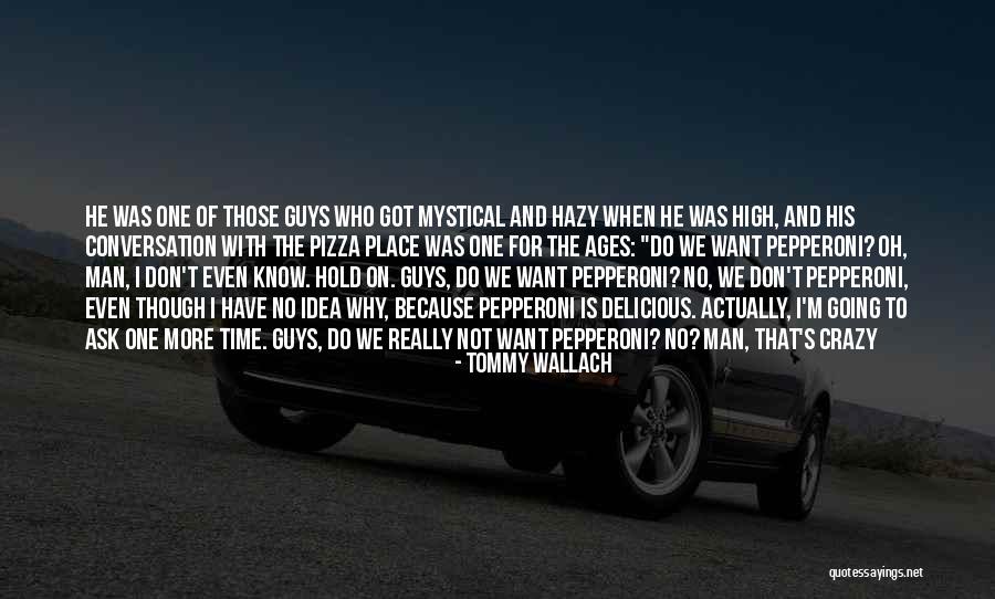 Contamos In English Quotes By Tommy Wallach Contamos In English Quotes By Tommy Wallach