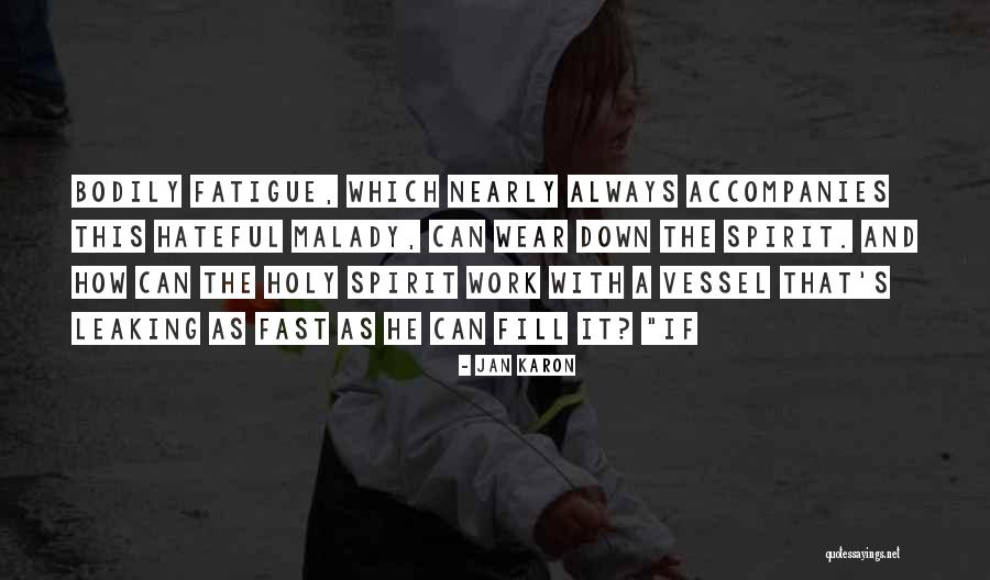 Contante Waarde Quotes By Jan Karon Contante Waarde Quotes By Jan Karon