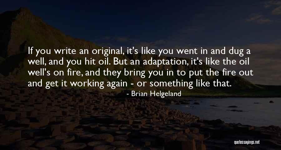 Contatto Sinonimo Quotes By Brian Helgeland Contatto Sinonimo Quotes By Brian Helgeland