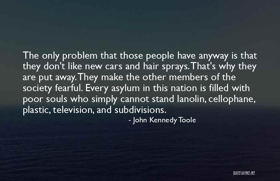Contemned Love Quotes By John Kennedy Toole Contemned Love Quotes By John Kennedy Toole