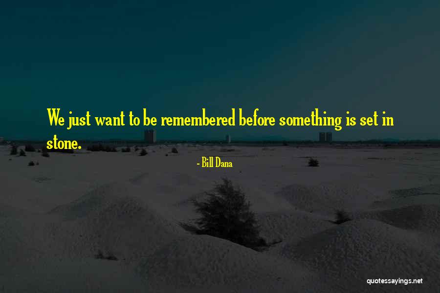 Contemplatin Quotes By Bill Dana Contemplatin Quotes By Bill Dana