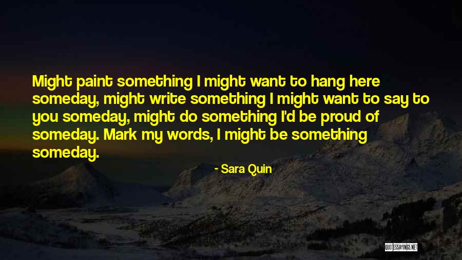 Contemplatin Quotes By Sara Quin Contemplatin Quotes By Sara Quin