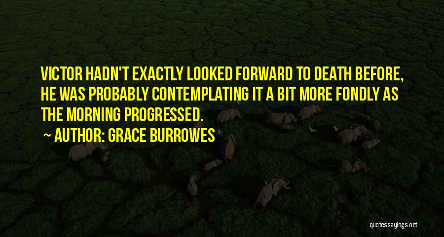 Contemplating Death Quotes By Grace Burrowes