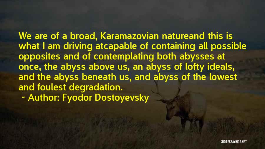 Contemplating Nature Quotes By Fyodor Dostoyevsky