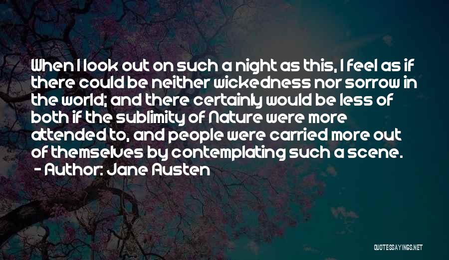 Contemplating Nature Quotes By Jane Austen