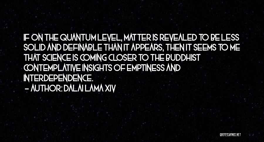 Contemplative Quotes By Dalai Lama XIV