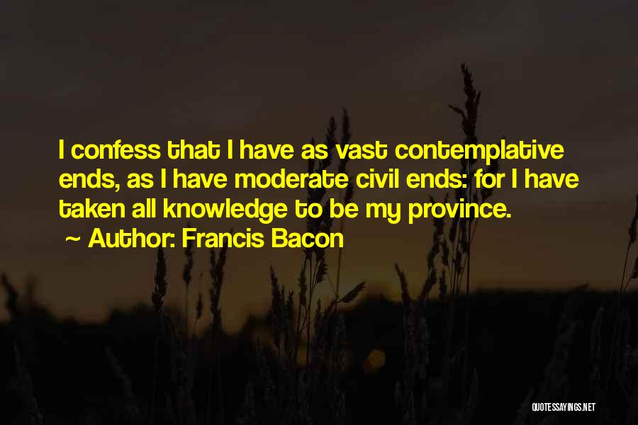 Contemplative Quotes By Francis Bacon