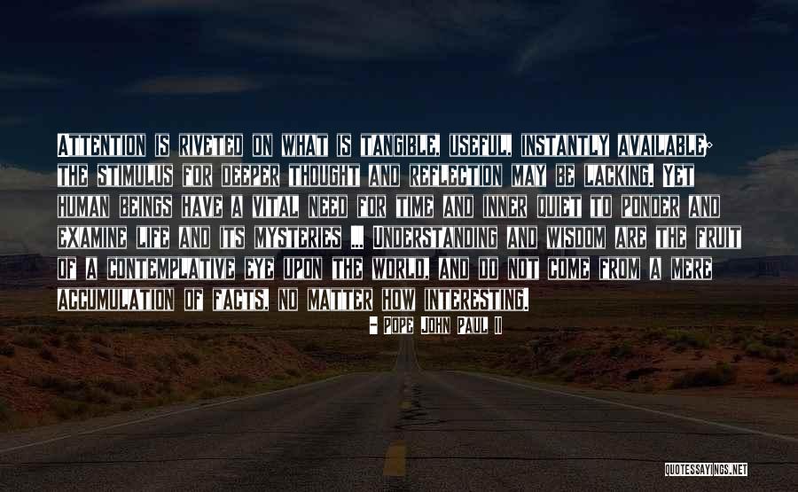 Contemplative Thought Quotes By Pope John Paul II Contemplative Thought Quotes By Pope John Paul II