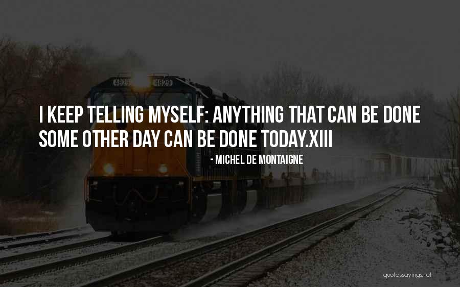 Contemplativeness Quotes By Michel De Montaigne Contemplativeness Quotes By Michel De Montaigne