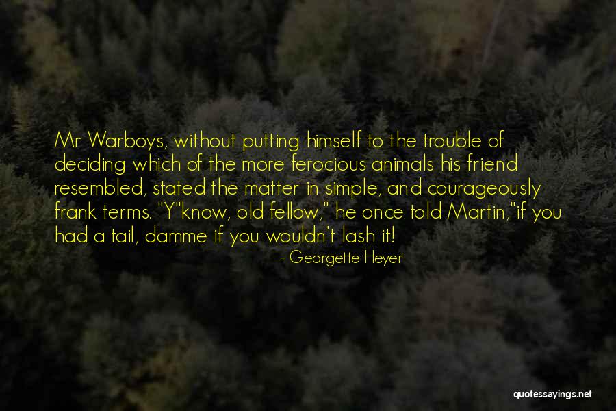 Contemplativo Sinonimo Quotes By Georgette Heyer Contemplativo Sinonimo Quotes By Georgette Heyer
