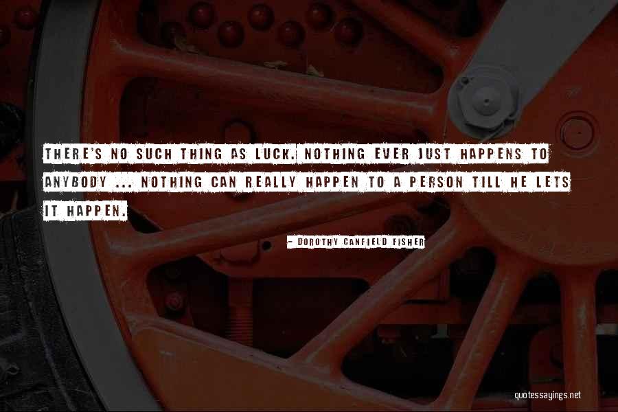 Contemplo Ese Quotes By Dorothy Canfield Fisher Contemplo Ese Quotes By Dorothy Canfield Fisher