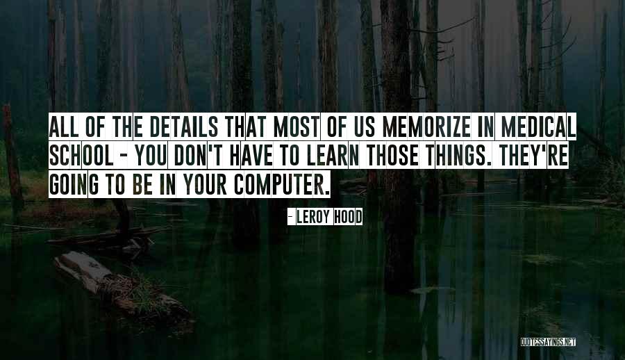 Contemplo Ese Quotes By Leroy Hood Contemplo Ese Quotes By Leroy Hood
