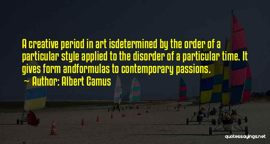 Contemporary Art Quotes By Albert Camus