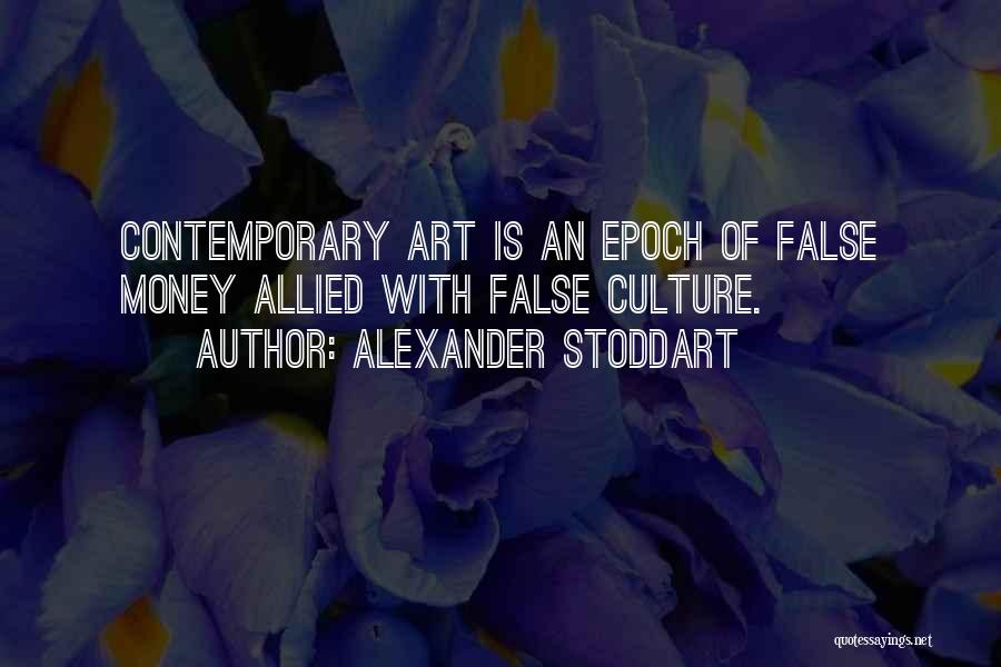 Contemporary Art Quotes By Alexander Stoddart