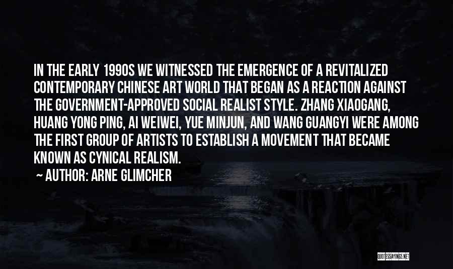 Contemporary Art Quotes By Arne Glimcher