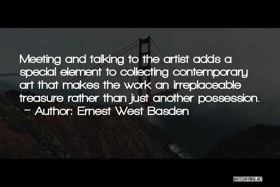 Contemporary Art Quotes By Ernest West Basden