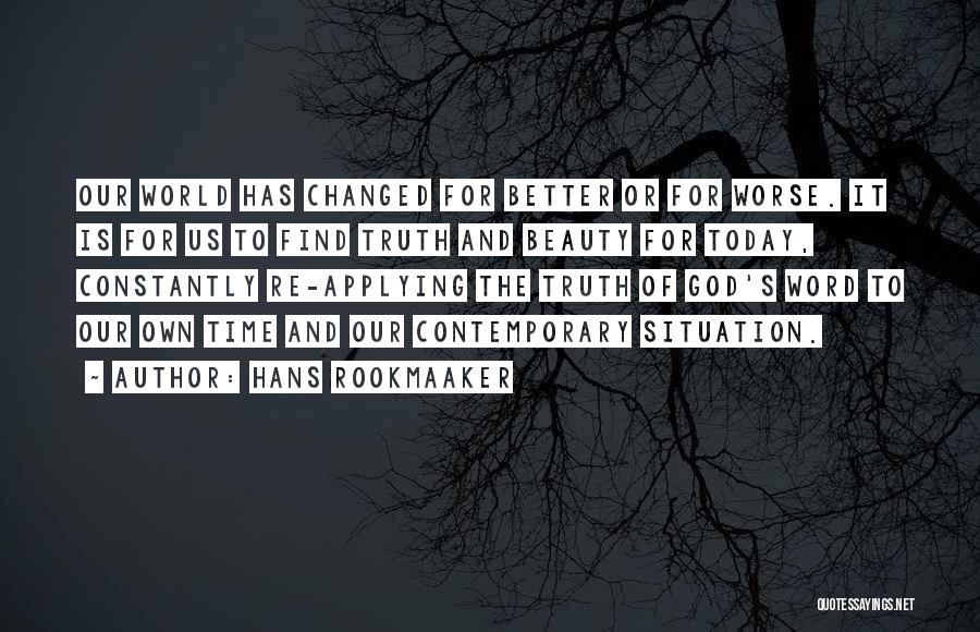 Contemporary Art Quotes By Hans Rookmaaker