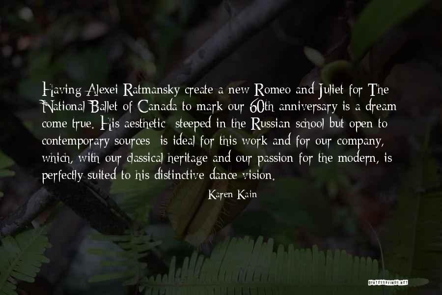 Contemporary Dance Quotes By Karen Kain Contemporary Dance Quotes By Karen Kain