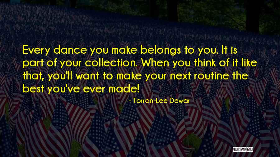 Contemporary Dance Quotes By Torron-Lee Dewar Contemporary Dance Quotes By Torron-Lee Dewar