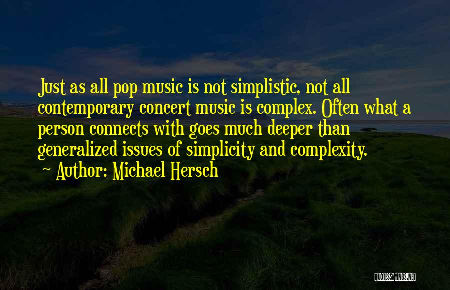 Contemporary Issues Quotes By Michael Hersch