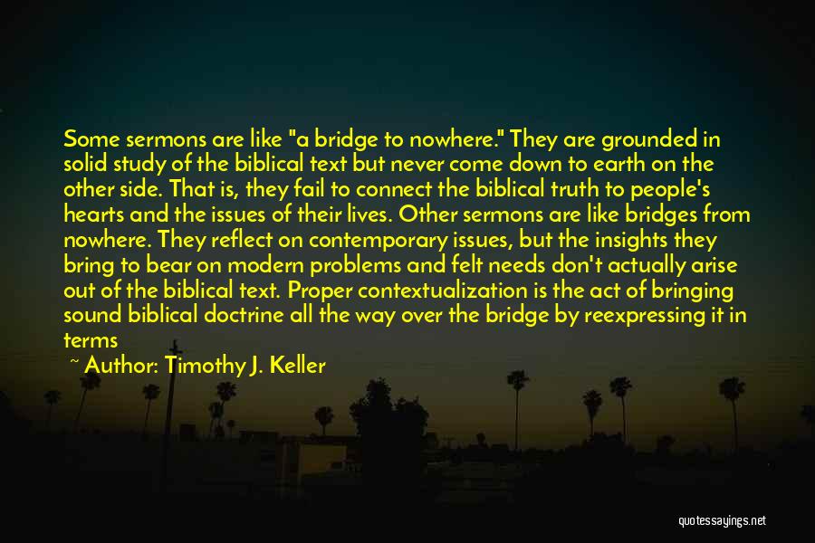 Contemporary Issues Quotes By Timothy J. Keller