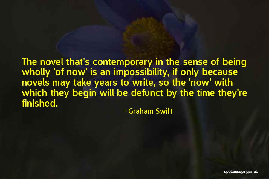 Contemporary Novel Quotes By Graham Swift Contemporary Novel Quotes By Graham Swift