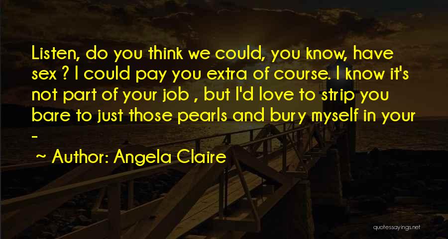 Contemporary Quotes By Angela Claire