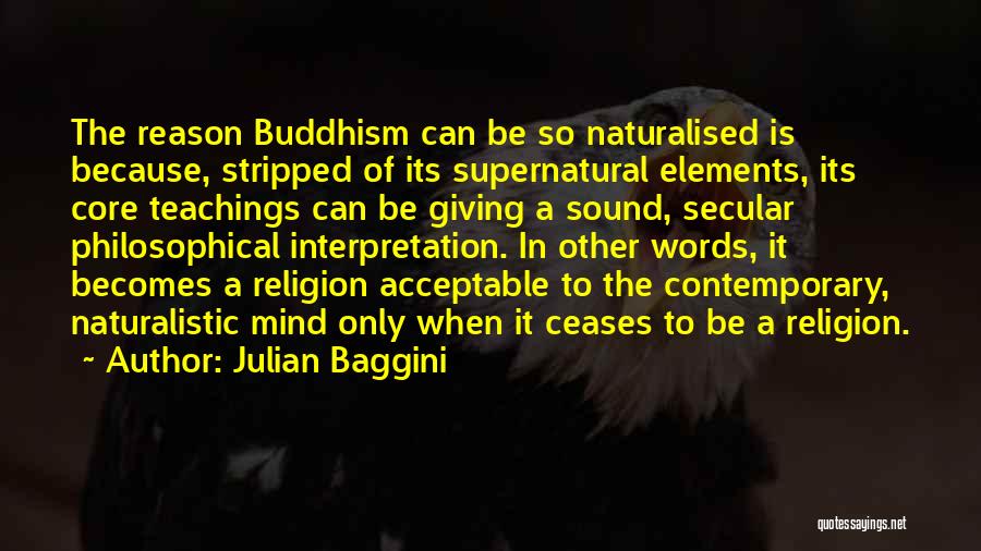 Contemporary Quotes By Julian Baggini