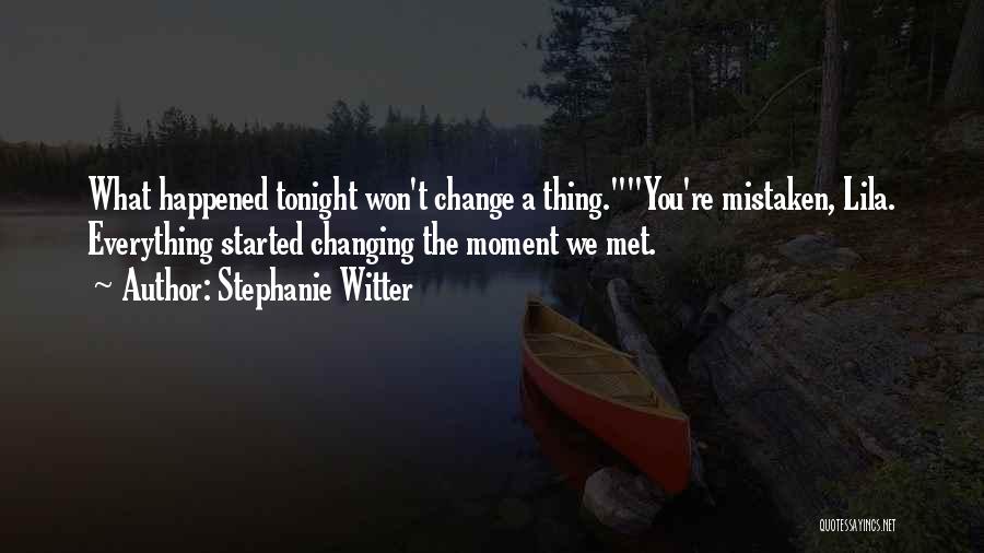 Contemporary Quotes By Stephanie Witter