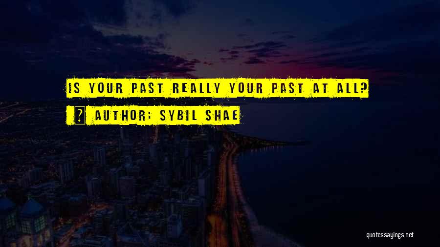 Contemporary Quotes By Sybil Shae