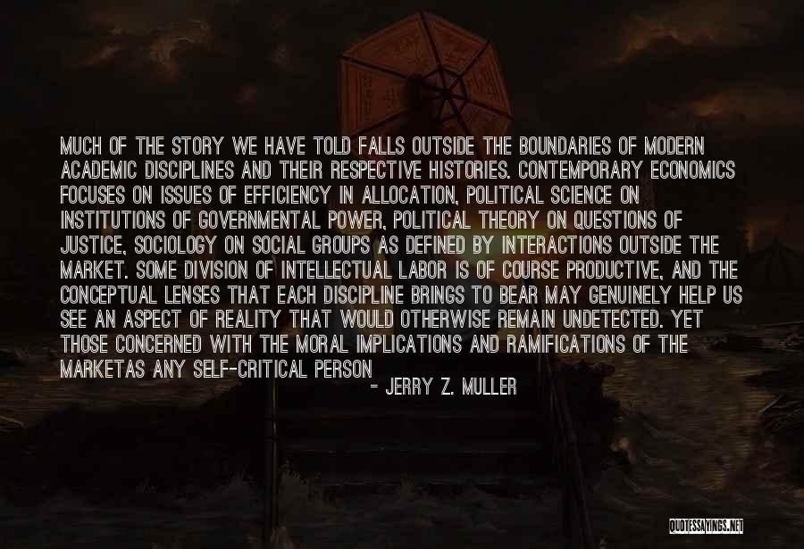 Contemporary Reality Quotes By Jerry Z. Muller Contemporary Reality Quotes By Jerry Z. Muller
