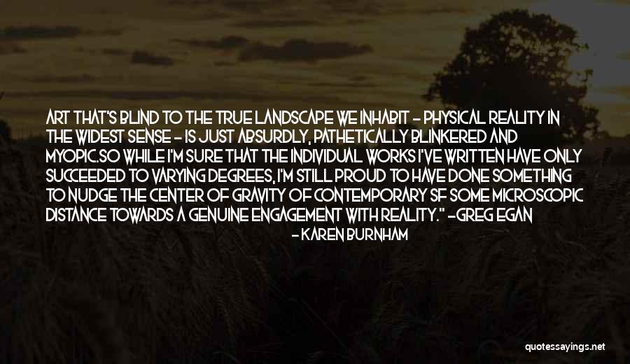 Contemporary Reality Quotes By Karen Burnham Contemporary Reality Quotes By Karen Burnham