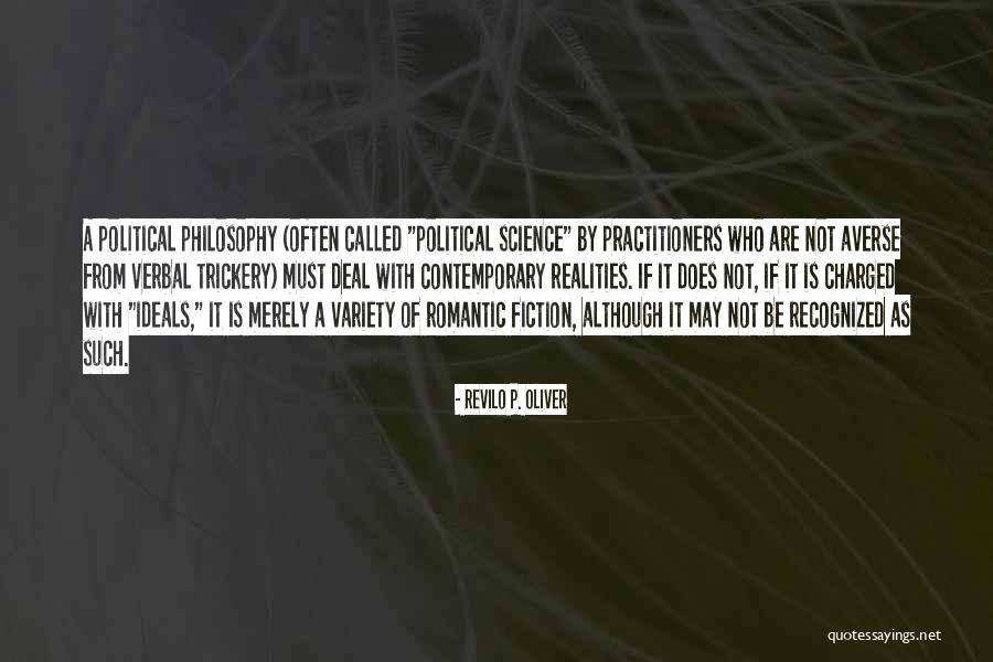 Contemporary Reality Quotes By Revilo P. Oliver Contemporary Reality Quotes By Revilo P. Oliver