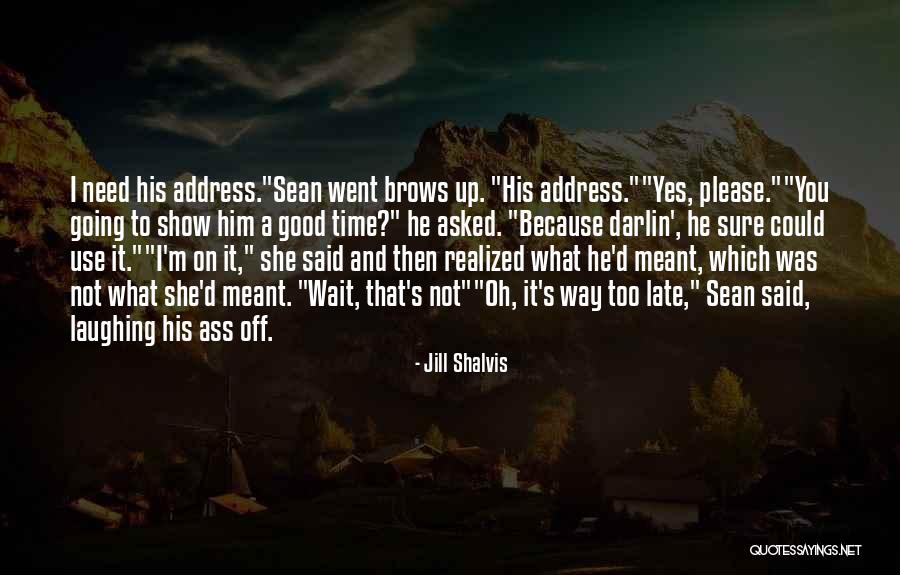 Contemporary Romamnce Quotes By Jill Shalvis Contemporary Romamnce Quotes By Jill Shalvis