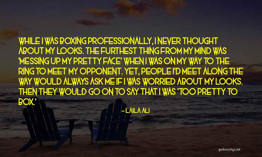 Contemporary Romamnce Quotes By Laila Ali Contemporary Romamnce Quotes By Laila Ali